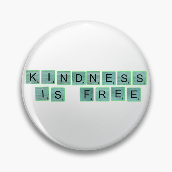 Item preview, Kindness Is Free designed and sold by Normbot2000.