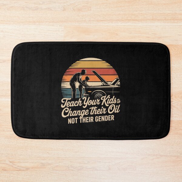 Item preview, Teach Your Kids To Change Their Oil Not Their Gender designed and sold by CORJIDOG-ART.