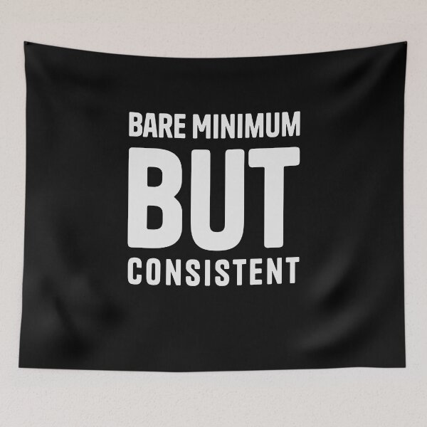 Item preview, Bare Minimum But Consistent designed and sold by Kamran-Sharjeel.