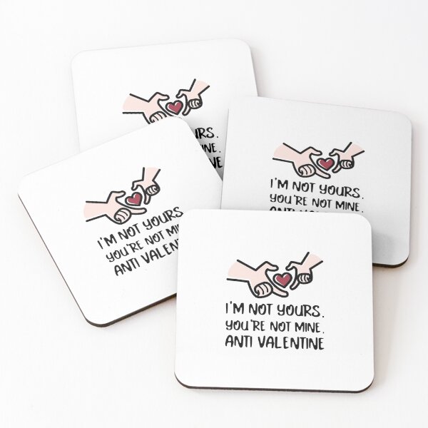 Item preview, I’m Not Yours, You’re Not Mine – Funny Anti-Valentine designed and sold by DesignbyAACreations .