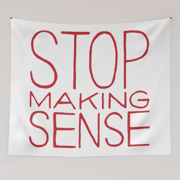 Item preview, Stop Making Sense designed and sold by juneyapril.
