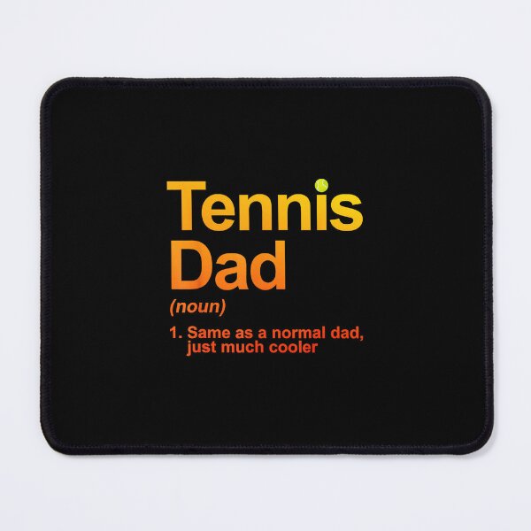 Item preview, Tennis Dad Same As A Normal Dad Just Much Cooler Funny Quote designed and sold by WayTBeenkenArt.
