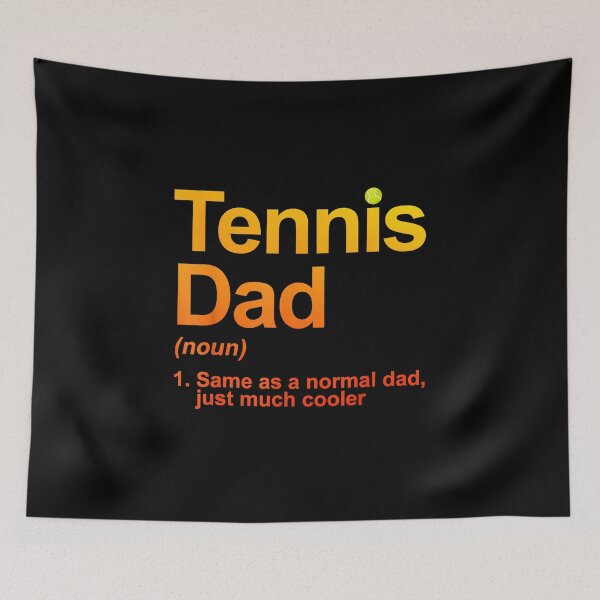 Item preview, Tennis Dad Same As A Normal Dad Just Much Cooler Funny Quote designed and sold by WayTBeenkenArt.