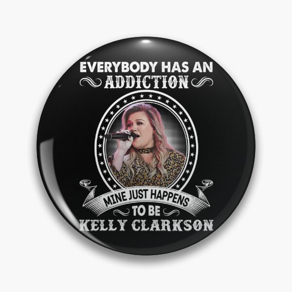 Item preview, Everybody Has An Addiction Mine Just Happens To Be Clarkson designed and sold by GBM-Store.