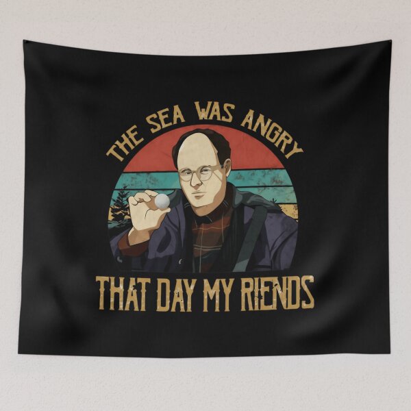 Item preview, The Sea Was Angry That Day My Friends Seinfeld Tv Show Comedy Sitcom Iconic 90S Laugh Culture designed and sold by Mastermindzz.