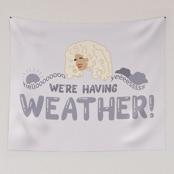 Item preview, Katya: we're having weather designed and sold by AbigailHerman.