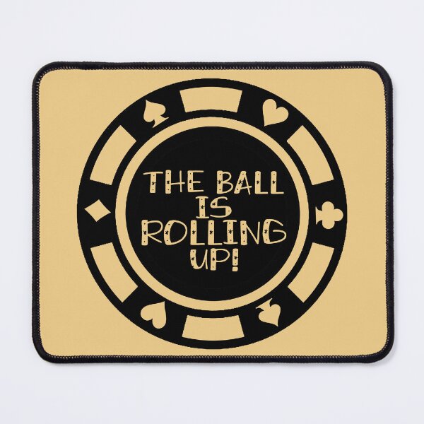 Item preview, The ball is rolling up poker chip designed and sold by AbigailHerman.