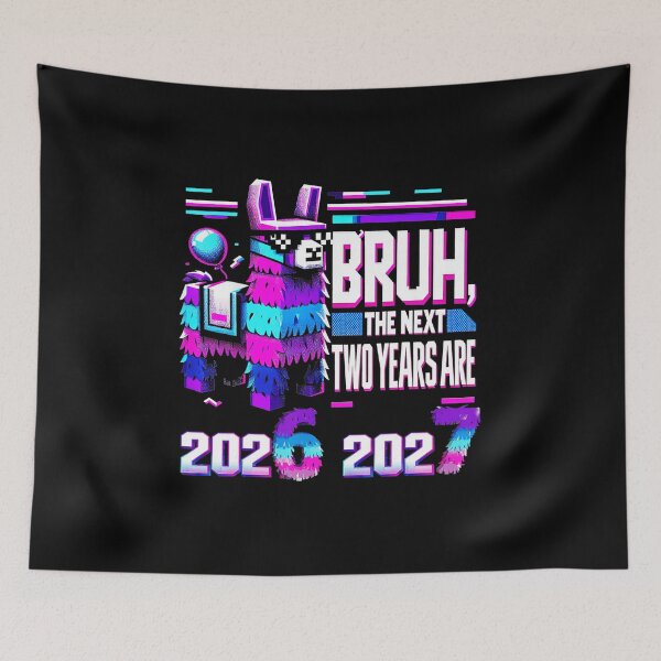 Item preview, BRUH The Next Two Years Are 2026 - 2027 Funny New Year Meme Design designed and sold by gladysenglish.