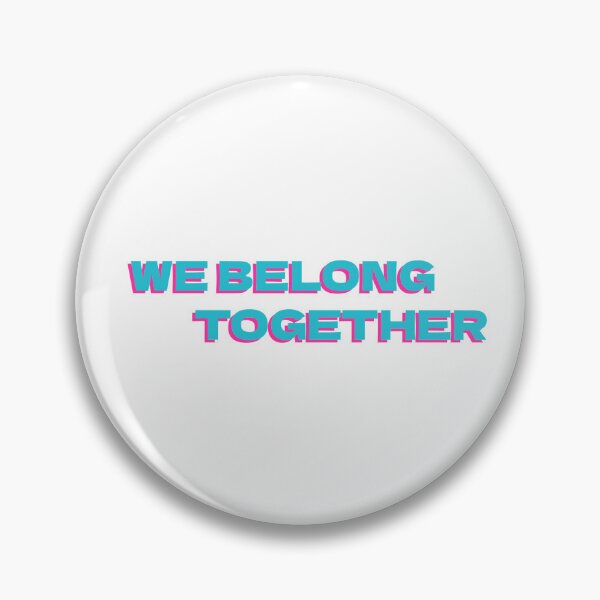 Item preview, We Belong Together designed and sold by Josephpattrick.