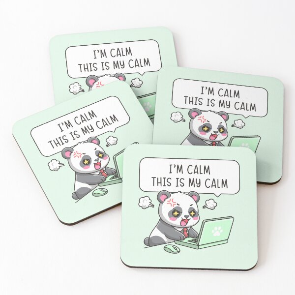 Item preview, I'm Calm This Is My Calm - Panda Office Humor Cute Work Stress designed and sold by Brogress Project.