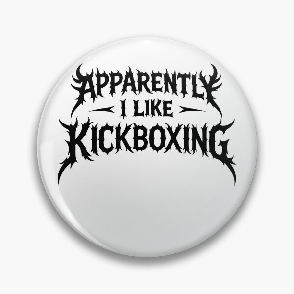 Item preview, Kickboxer - Apparently I Like Kickboxing Funny Gothic Metal Style designed and sold by gunaone-design.