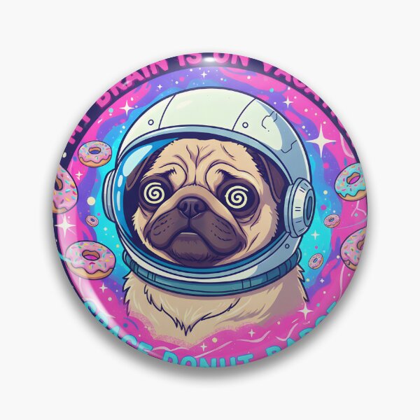 Item preview, My Brain Is On Vacation Pug Astronaut Space Donut designed and sold by ND-Culture.