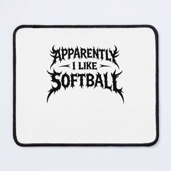 Artikelvorschau, Softball-Fan – Offenbar mag ich Softball (lustiger Gothic-Metal-Stil) entworfen und verkauft von gunaone-design.