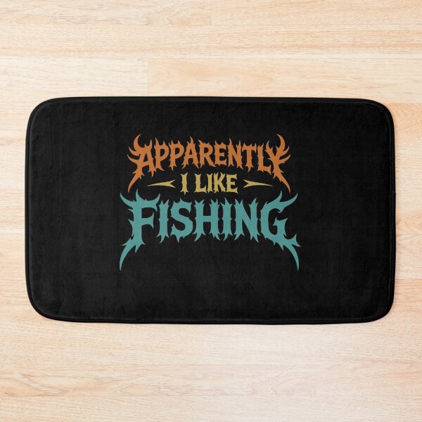 Item preview, Apparently I Like Fishing Funny Gothic Metal Style designed and sold by gunaone-design.
