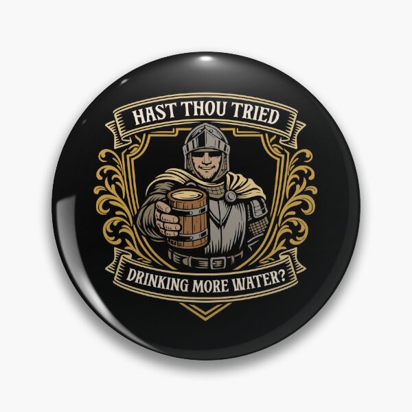 Item preview, Medieval Knight Hast Thou Tried Drinking More Water designed and sold by pixeptional.