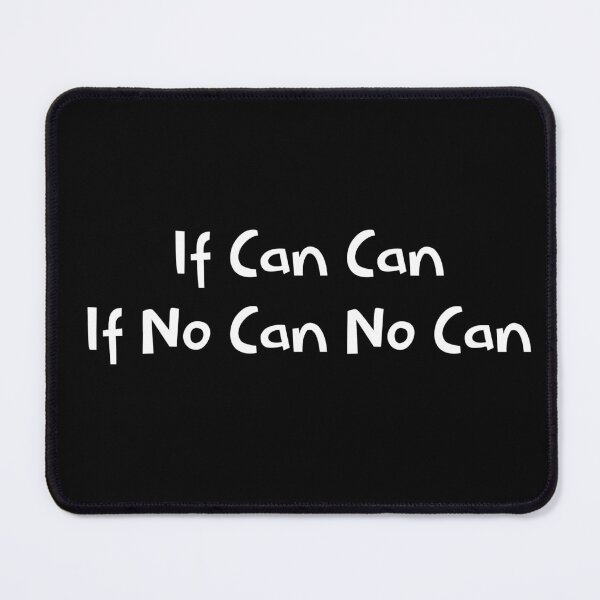 Item preview, If Can Can If No Can No Can Funny Hawaiian designed and sold by Sachie's Studio.