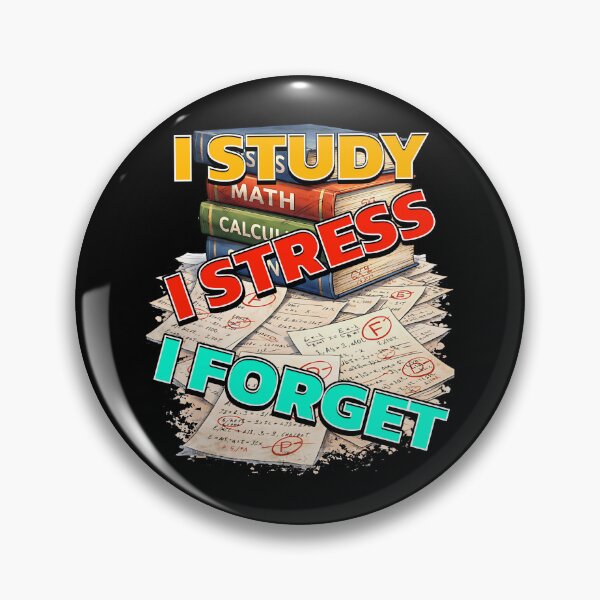 Item preview, I study. I stress. I forget. designed and sold by Plot Twist Outfitters.