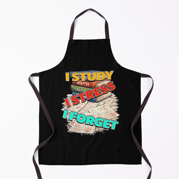 Item preview, I study. I stress. I forget. designed and sold by Plot Twist Outfitters.