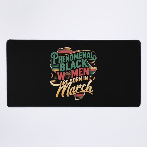 Item preview, Phenomenal Black Women Are Born In March Gift designed and sold by RoyesButler.