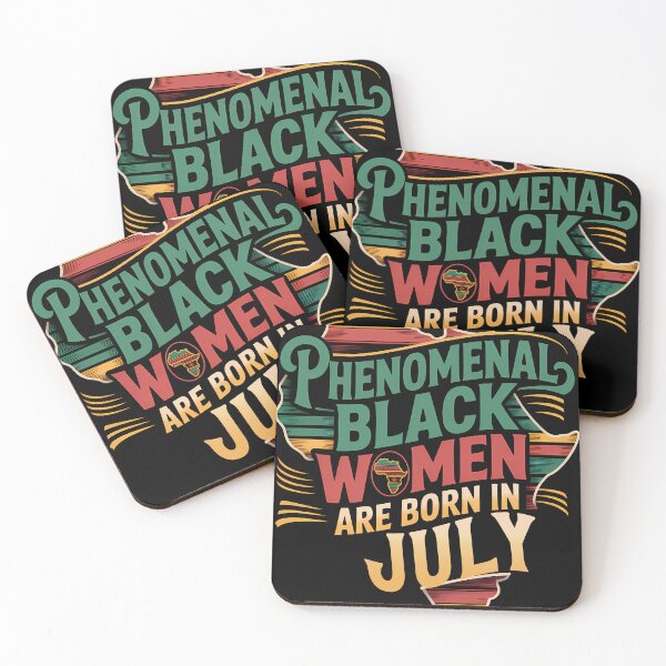 Item preview, Phenomenal Black Women Are Born In July Gift designed and sold by RoyesButler.
