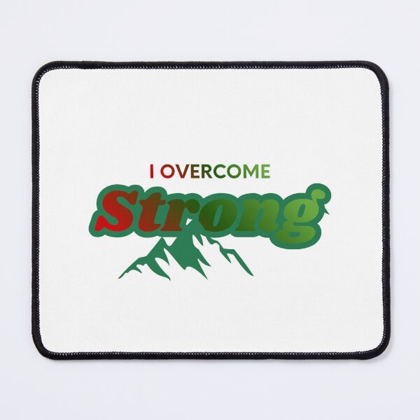 Item preview, I over come strong inspirational design designed and sold by TheProverbsMom.