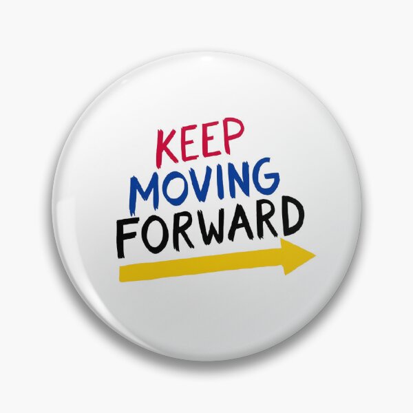 Item preview, Keep Moving Forward with arrow  designed and sold by Nafeesdesign.