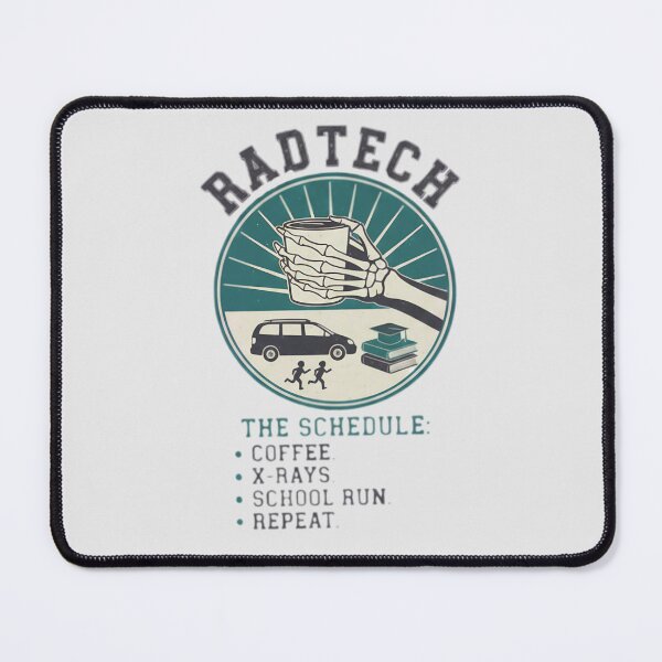 Item preview, Rad Tech Life Schedule: Coffee, X-Rays, & School Run | Radiology Technologist Mom Design designed and sold by MyProfessionaltees.