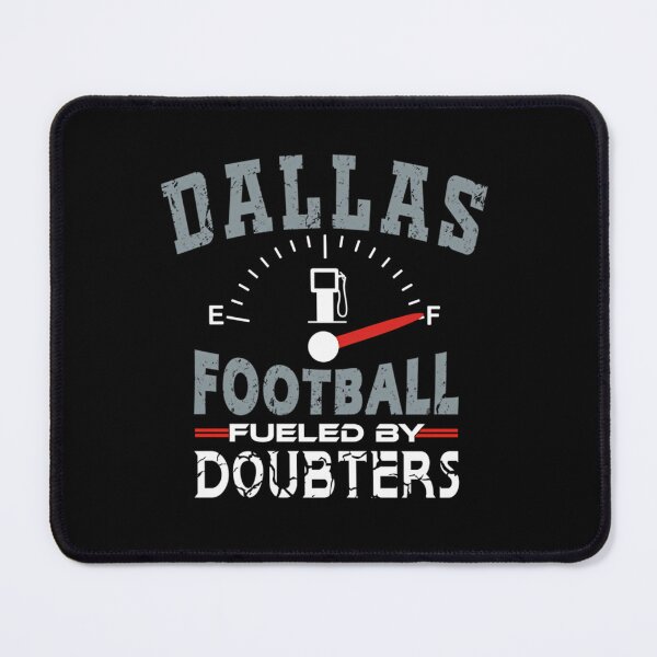 Item preview, Funny Dallas Pro Football  - Fueled By Doubters designed and sold by morsruth.