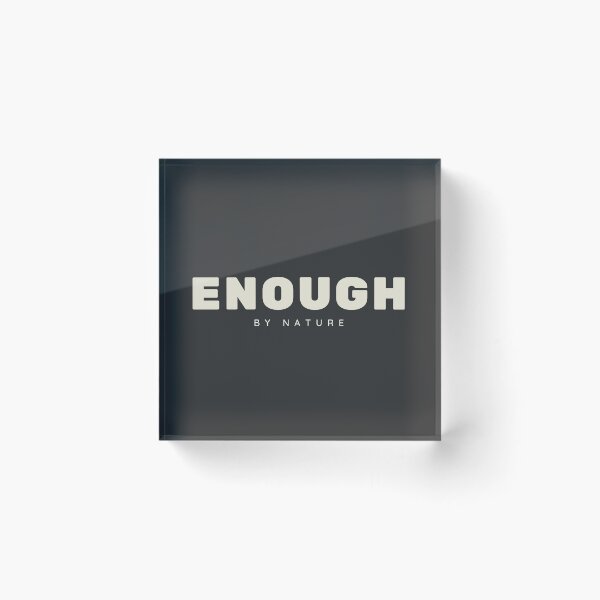Item preview, Enough by Nature: Minimal Self Worth Typography Design designed and sold by CHANCHANAI.