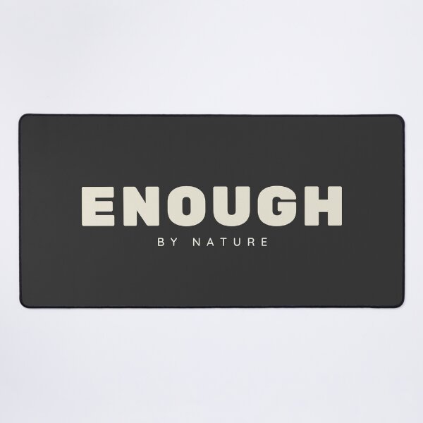 Item preview, Enough by Nature: Minimal Self Worth Typography Design designed and sold by CHANCHANAI.