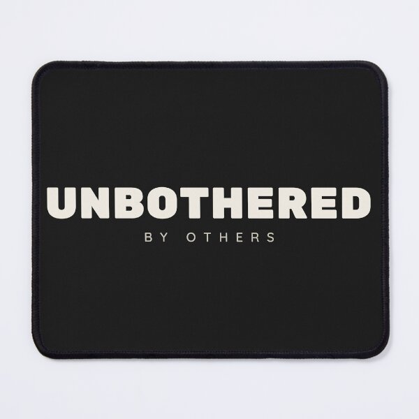 Item preview, Unbothered by Others: Minimal Typography Calm Mind Statement designed and sold by CHANCHANAI.