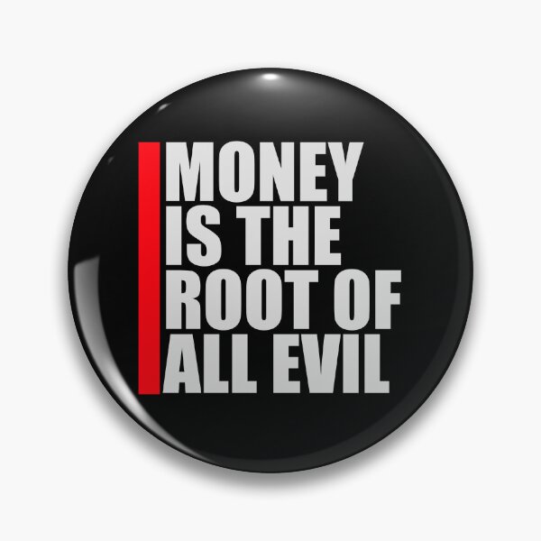 Item preview, Money Root Evil Capitalism Greed Finance Wealth designed and sold by shirt-o-mat.
