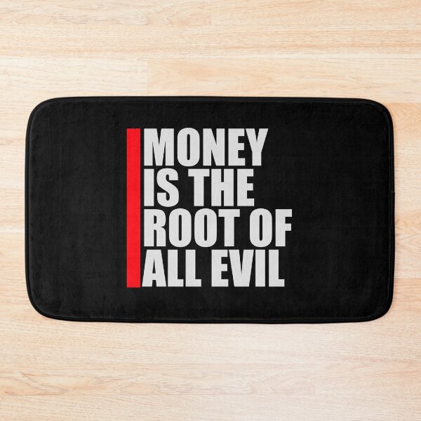 Item preview, Money Root Evil Capitalism Greed Finance Wealth designed and sold by shirt-o-mat.