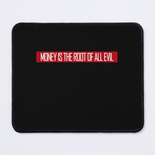 Item preview, Money Root Evil Capitalism Greed Finance Wealth designed and sold by shirt-o-mat.
