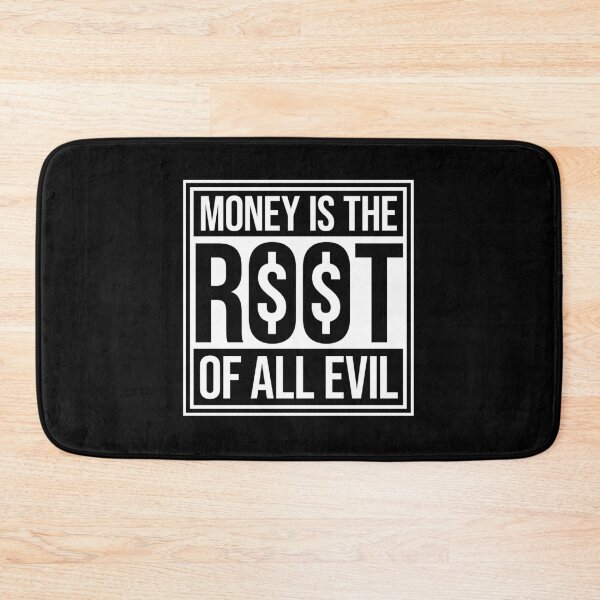 Item preview, Money Root Evil Capitalism Greed Finance Wealth designed and sold by shirt-o-mat.