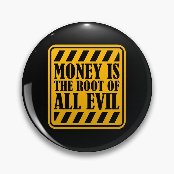 Item preview, Money Root Evil Capitalism Greed Finance Wealth designed and sold by shirt-o-mat.