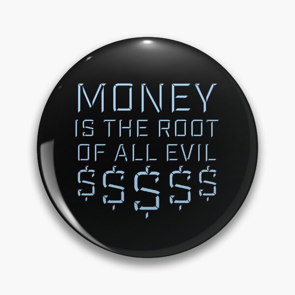 Item preview, Money Root Evil Capitalism Greed Finance Wealth designed and sold by shirt-o-mat.