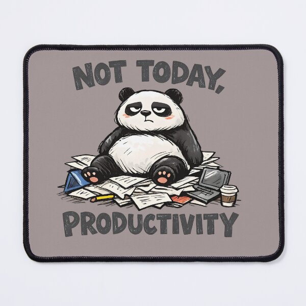 Item preview, Not Today Productivity – Lazy Panda Work From Home Funny Illustration designed and sold by ChubbyGoong.