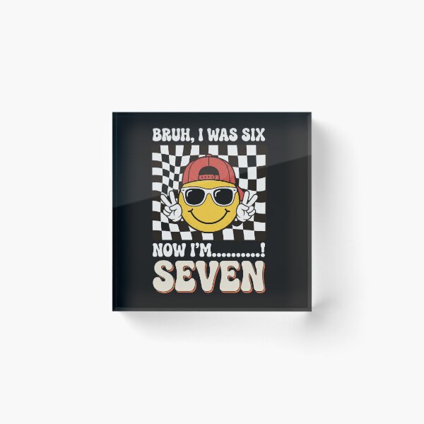Item preview, Bruh I Was Six Now I'm Seven - Funny 7th Birthday Boy designed and sold by AdyKurniawan.