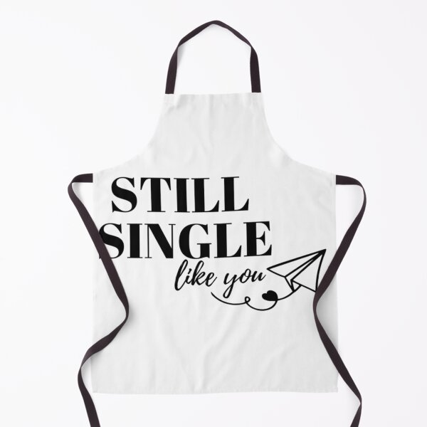 Item preview, Funny Still Single Like You Sarcastic Valentine designed and sold by thebotstore.