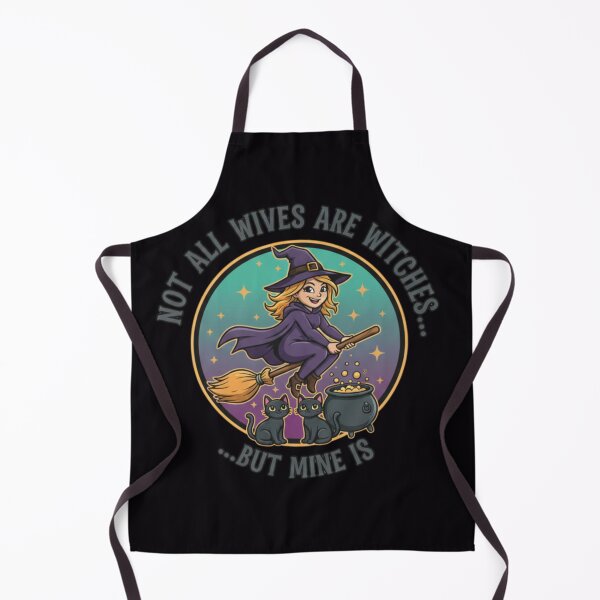 Item preview, Not All Wives Are Witches but Mine Is – Funny Witch Wife Gift designed and sold by ArtLote.