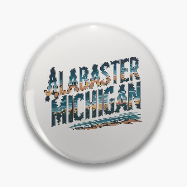 Item preview, Alabaster, Michigan, Alabaster MI, Alabaster Michigan designed and sold by MoMidoStore.