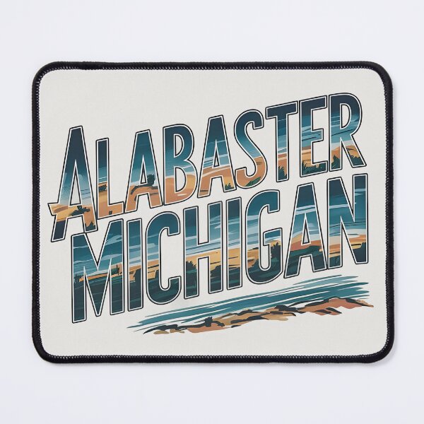 Item preview, Alabaster, Michigan, Alabaster MI, Alabaster Michigan designed and sold by MoMidoStore.