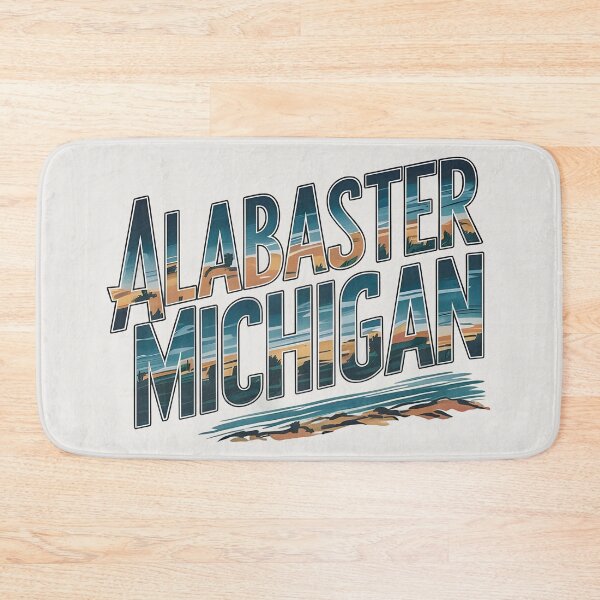 Item preview, Alabaster, Michigan, Alabaster MI, Alabaster Michigan designed and sold by MoMidoStore.