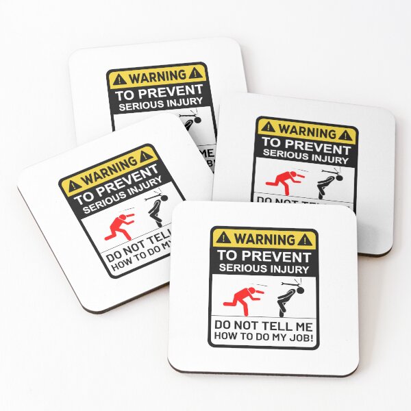 Item preview, Caution Do not tell me how to do my job designed and sold by ElseWorldDesign.
