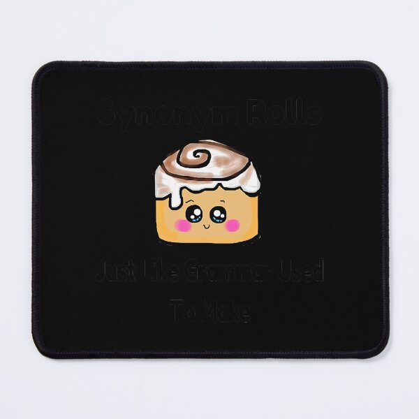 Item preview, Synonym Rolls Grammar Pun designed and sold by bkekmqmher66.