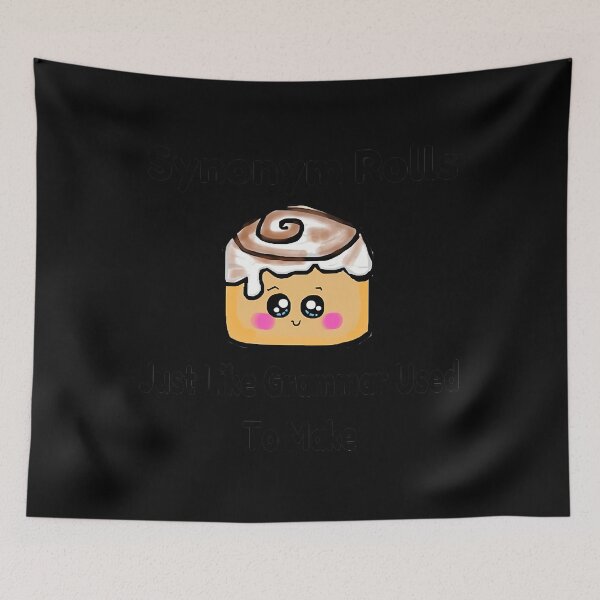 Item preview, Synonym Rolls Grammar Pun designed and sold by bkekmqmher66.