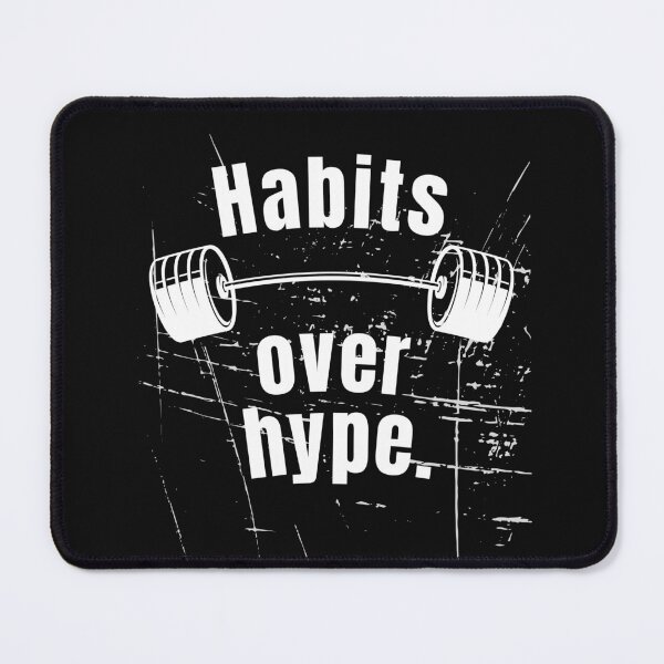 Item preview, Habits over hype. Gym Fitness Motivation Quote designed and sold by TeeArtWorld.