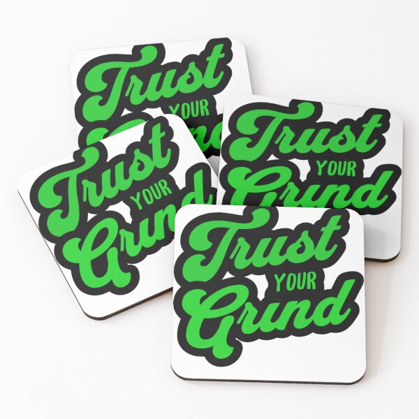 Item preview, Trust Your Grind Life Quote Design designed and sold by JG2A.