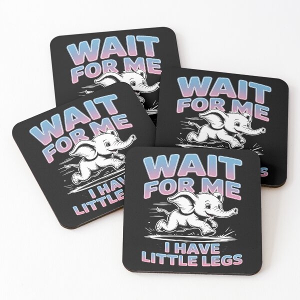 Item preview, Wait for me, I have little legs - baby animal - short legs - Wait up, tiny legs - Tiny legs, big effort - Waddle faster? I’m trying - waddle squad – slow runner – tiny legs – walking humor designed and sold by JansenGS.